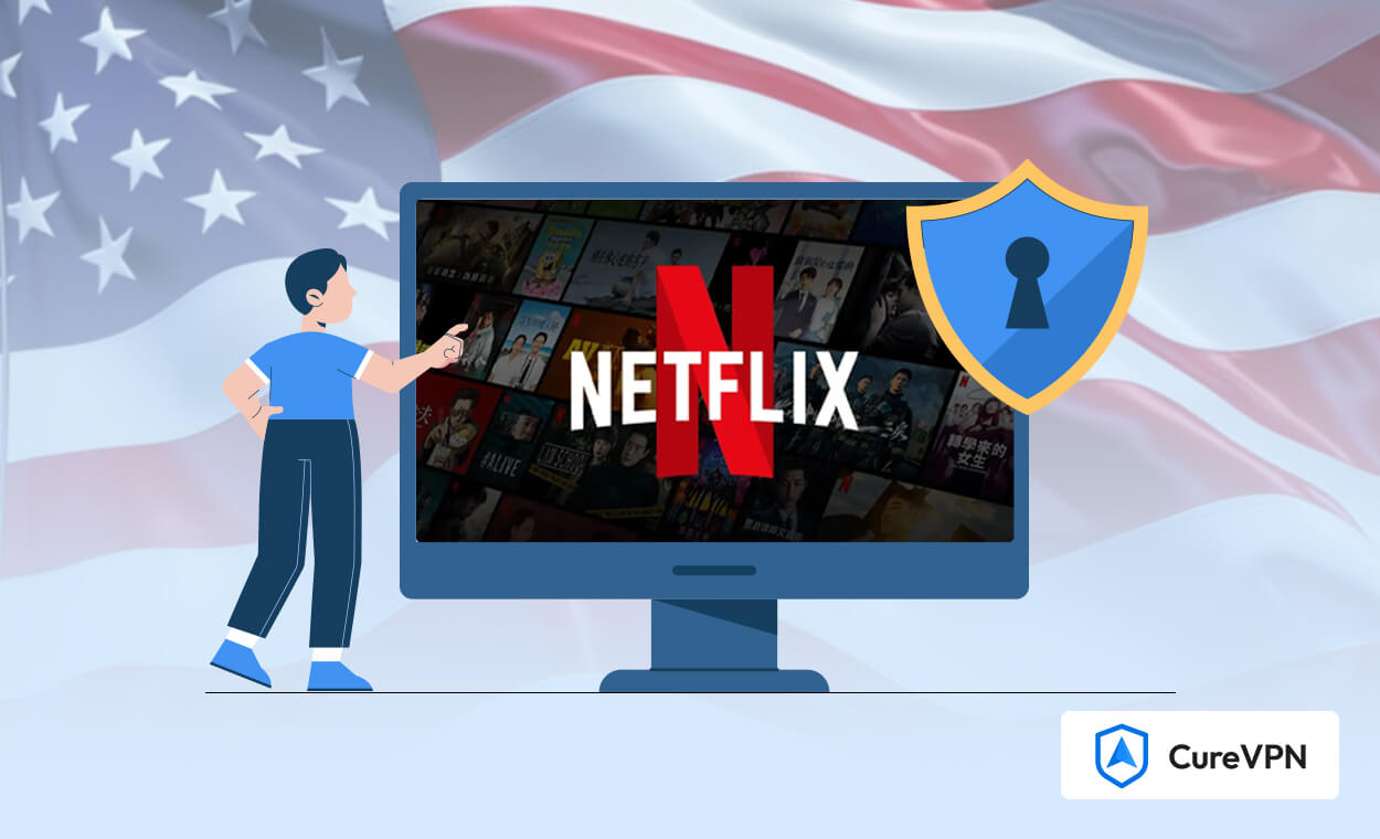 How to Watch Netflix US from Anywhere with a VPN?