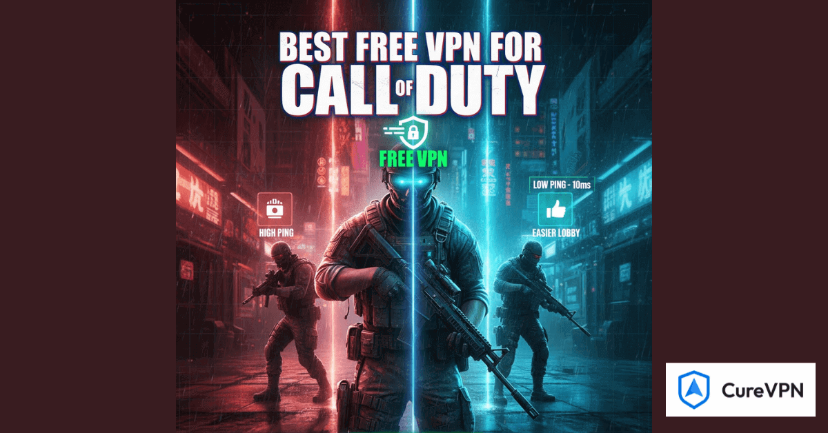 Best Free VPN for Call of Duty